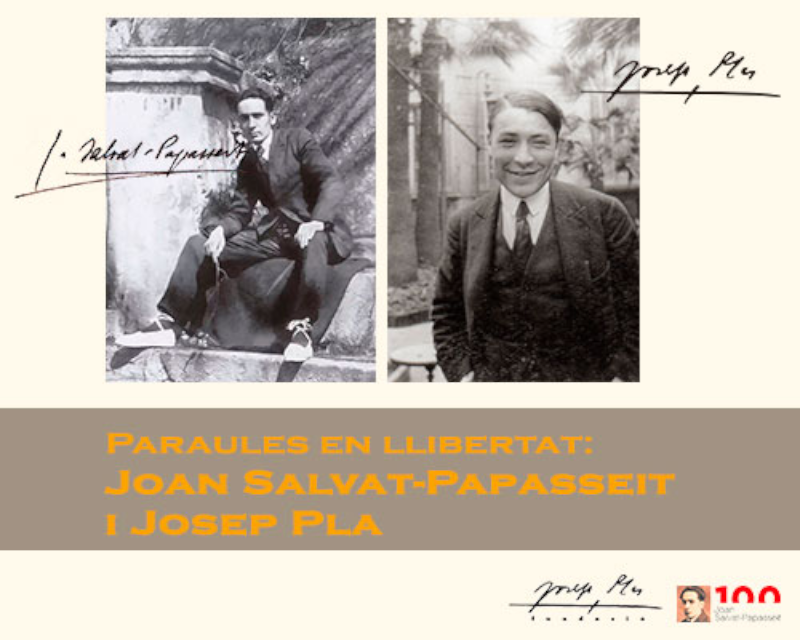 “Paraules en llibertat: Joan Salvat-Papasseit i Josep Pla”